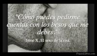 El sexo de la risa, Irene X