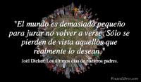 Los ltimos das de nuestros padres, Joel Dicker