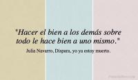 Dispara, yo ya estoy muerto, Julia Navarro
