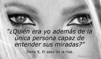 El sexo de la risa, Irene X