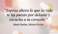 Misin Olvido, Mara Dueas