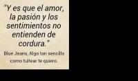 Algo tan sencillo como tuitear te quiero, Blue Jeans
