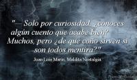 Maldita Nostalgia, Juan Luis Marn
