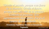 Mximas de Paramahansa Yogananda, Paramahansa Yogananda