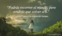 La viajera del tiempo, Lorena Franco