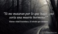 El olvido que seremos, Hctor Abad Faciolince