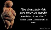 La firma de todas las cosas, Elizabeth Gilbert